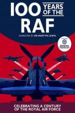 Watch 100 Years of the RAF Movie2k