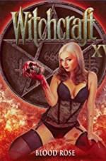 Watch Witchcraft 15: Blood Rose Movie2k