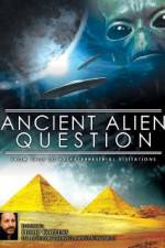 Watch Ancient Alien Question From UFOs to Extraterrestrial Visitations Movie2k