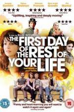 Watch The First Day of the Rest of Your Life Movie2k