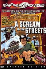 Watch A Scream in the Streets Movie2k