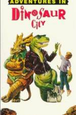 Watch Adventures in Dinosaur City Movie2k