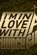 Watch I'm in Love with a Church Girl Movie2k