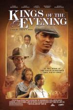 Watch Kings of the Evening Movie2k