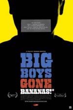 Watch Big Boys Gone Bananas* Movie2k