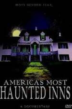 Watch Americas Most Haunted Inns Movie2k