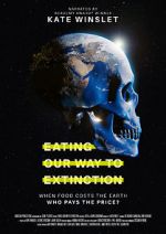 Watch Eating Our Way to Extinction Movie2k