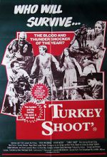 Watch Turkey Shoot Movie2k