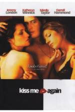 Watch Kiss Me Again Movie2k