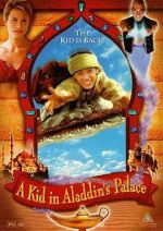 Watch A Kid in Aladdin\'s Palace Movie2k