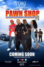 Watch Pawn Shop Movie2k