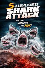 Watch 5 Headed Shark Attack Movie2k