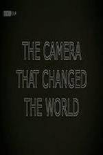 Watch The Camera That Changed the World Movie2k