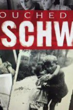 Watch Touched by Auschwitz Movie2k