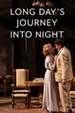 Watch Long Day\'s Journey Into Night: Live Movie2k