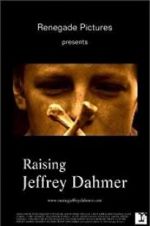 Watch Raising Jeffrey Dahmer Movie2k