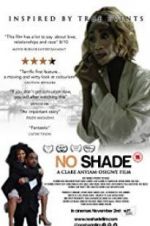 Watch No Shade Movie2k