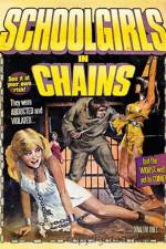 Watch Schoolgirls in Chains Movie2k