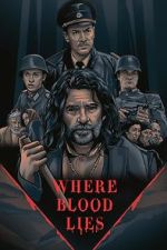 Watch Where Blood Lies (Short 2019) Movie2k