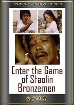 Watch Enter the Game of Shaolin Bronzemen Movie2k