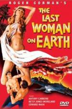 Watch Last Woman on Earth Movie2k