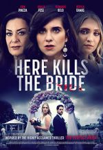Watch Here Kills the Bride Movie2k