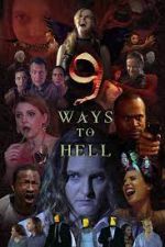 Watch 9 Ways to Hell Movie2k