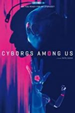 Watch Cyborgs Among Us Movie2k