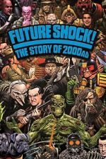 Watch Future Shock! The Story of 2000AD Movie2k