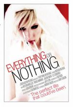 Watch Everything or Nothing Movie2k