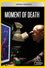 Watch National Geographic Moment of Death Movie2k