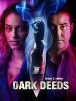 Watch Dark Deeds Movie2k