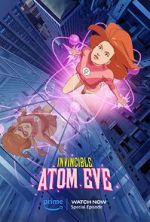 Watch Invincible: Atomic Eve (TV Special 2023) Movie2k