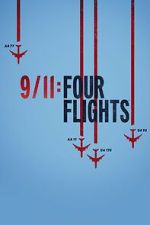 Watch 9/11: Four Flights Movie2k