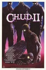 Watch C.H.U.D. II: Bud the Chud Movie2k