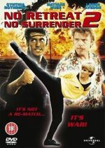 Watch No Retreat, No Surrender 2 Movie2k