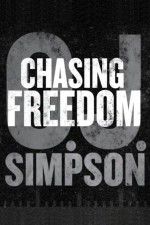 Watch O.J. Simpson: Chasing Freedom Movie2k