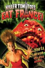 Watch Killer Tomatoes Eat France Movie2k