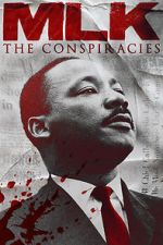 Watch MLK: The Conspiracies Movie2k