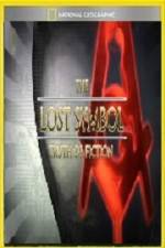 Watch National Geographic Lost Symbol Truth or Fiction Movie2k