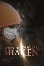 Watch When the World is Shaken Movie2k