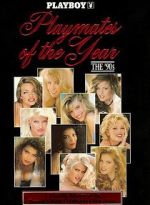 Watch Playboy Playmates of the Year: The 90\'s Movie2k