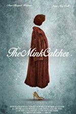 Watch The Mink Catcher Movie2k