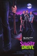 Watch Slaughter Drive Movie2k