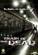 Watch Train of the Dead Movie2k