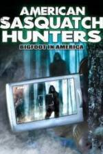 Watch American Sasquatch Hunters: Bigfoot in America Movie2k