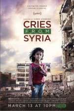Watch Cries from Syria Movie2k