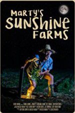 Watch Marty\'s Sunshine Farms Movie2k