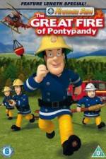 Watch Fireman Sam  The Great Fire Of Pontypandy Movie2k