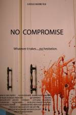 Watch No Compromise Movie2k